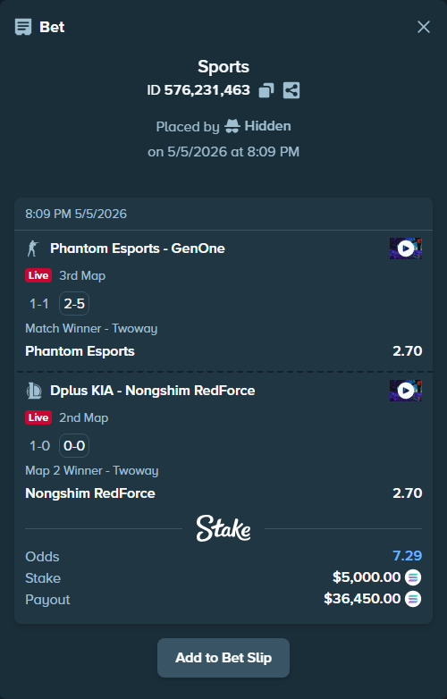 Bet slip: Dplus KIA - Nongshim RedForce, $11,800.00 stake at 2.70 odds, placed by Hidden