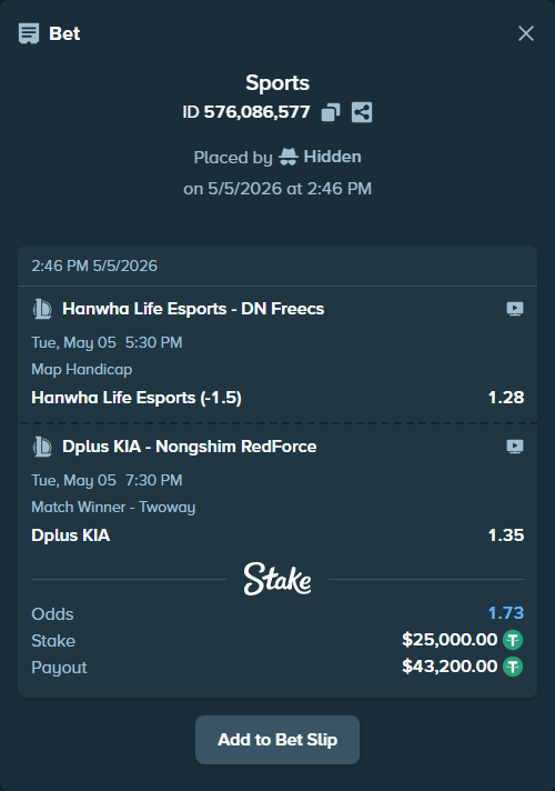 Bet slip: Dplus KIA - Nongshim RedForce, $25,000.00 stake at 1.35 odds, placed by Hidden
