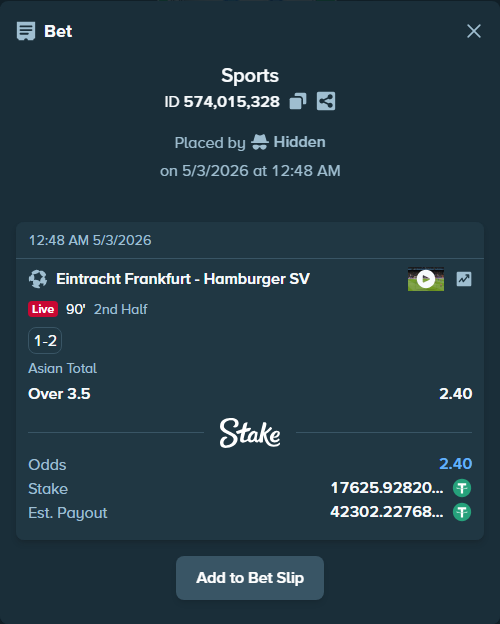 Bet slip: Eintracht Frankfurt - Hamburger SV, $17,625.93 stake at 2.40 odds, placed by Hidden
