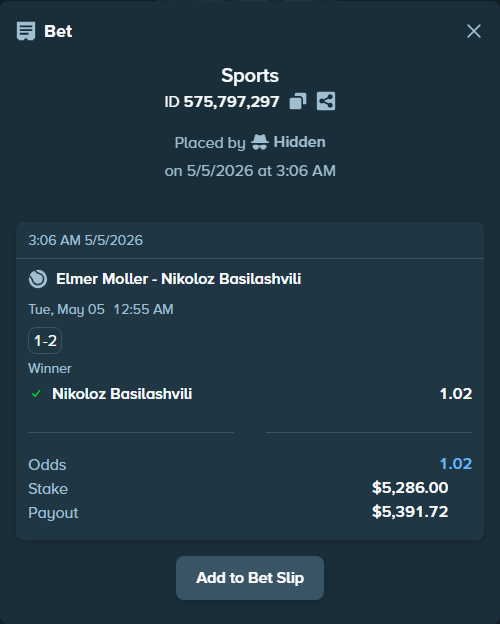 Bet slip: Elmer Moller - Nikoloz Basilashvili, $12,443.24 stake at 1.02 odds, placed by Hidden