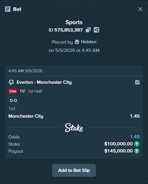 Bet slip: Everton - Manchester City, $100,000.00 stake at 1.45 odds, placed by Hidden