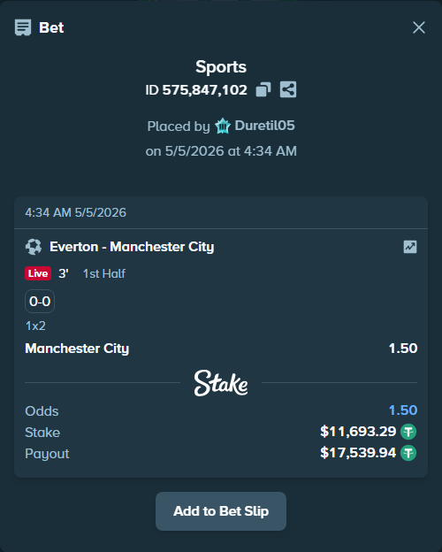 Bet slip: Everton - Manchester City, $11,693.29 stake at 1.50 odds, placed by Duretil05