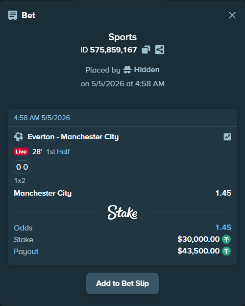 Bet slip: Everton - Manchester City, $30,000.00 stake at 1.45 odds, placed by Hidden