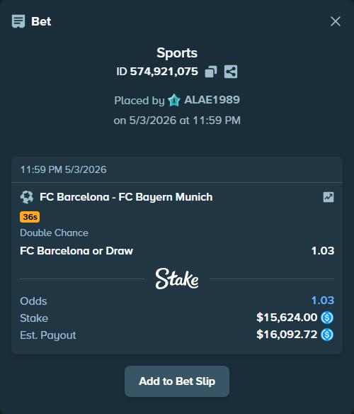 Bet slip: FC Barcelona - Bayern Munich, $15,624.00 stake at 1.03 odds, placed by ALAE1989