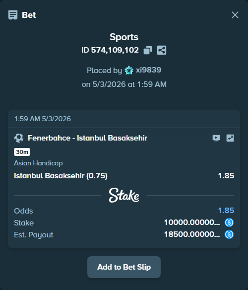 Bet slip: Fenerbahce Istanbul - Istanbul Basaksehir, $10,000.00 stake at 1.85 odds, placed by xi9839