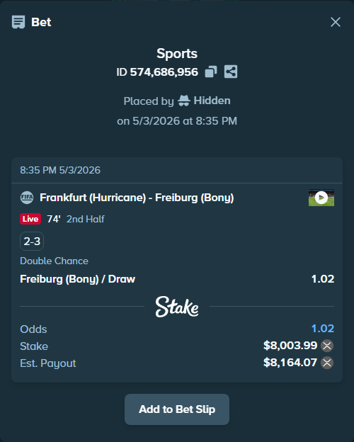 Bet slip: Frankfurt (Hurricane) - Freiburg (Bony), $14,411.19 stake at 1.02 odds, placed by Hidden