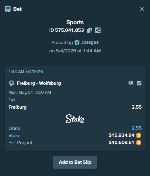 Bet slip: Freiburg - Wolfsburg, $14,168.42 stake at 2.55 odds, placed by Jossgus