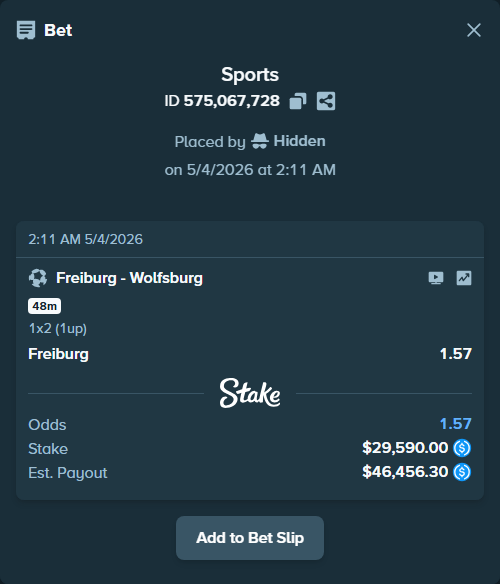 Bet slip: Freiburg - Wolfsburg, $29,590.00 stake at 1.57 odds, placed by Hidden