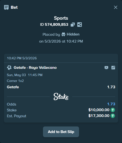 Bet slip: Getafe - Rayo Vallecano, $10,000.00 stake at 1.73 odds, placed by Hidden