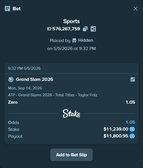 Bet slip: Grand Slam 2026, $11,239.00 stake at 1.05 odds, placed by Hidden