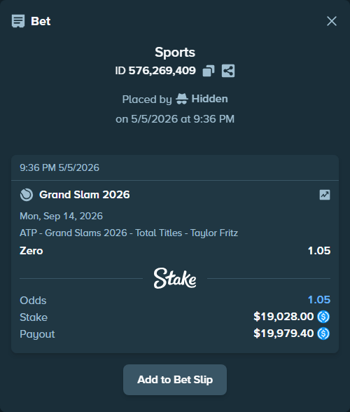 Bet slip: Grand Slam 2026, $19,028.00 stake at 1.05 odds, placed by Hidden