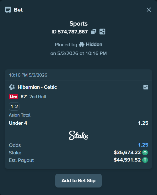 Bet slip: Hibernian - Celtic, $35,673.22 stake at 1.25 odds, placed by Hidden