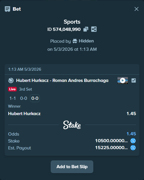 Bet slip: Hubert Hurkacz - Roman Andres Burrachaga, $10,500.00 stake at 1.45 odds, placed by Hidden