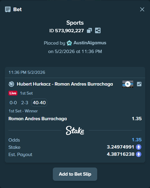 Bet slip: Hubert Hurkacz - Roman Andres Burrachaga, $11,374.12 stake at 1.35 odds, placed by AustinAlgamus