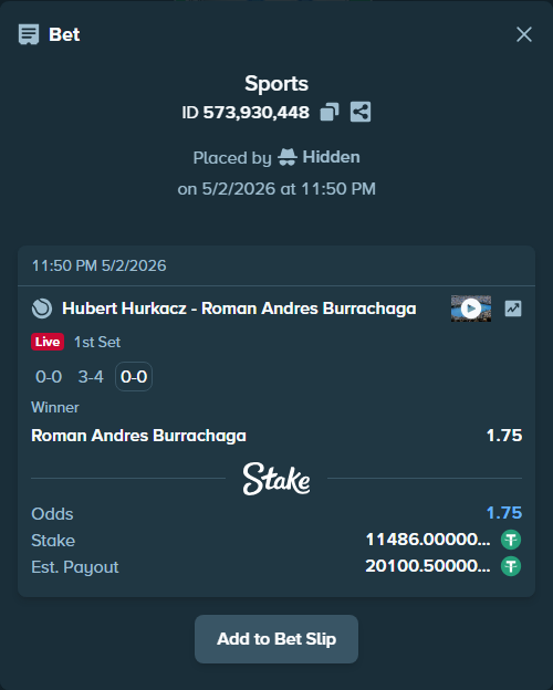 Bet slip: Hubert Hurkacz - Roman Andres Burrachaga, $11,486.00 stake at 1.75 odds, placed by Hidden