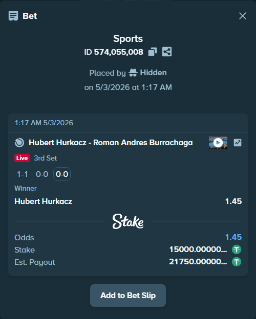 Bet slip: Hubert Hurkacz - Roman Andres Burrachaga, $15,000.00 stake at 1.45 odds, placed by Hidden