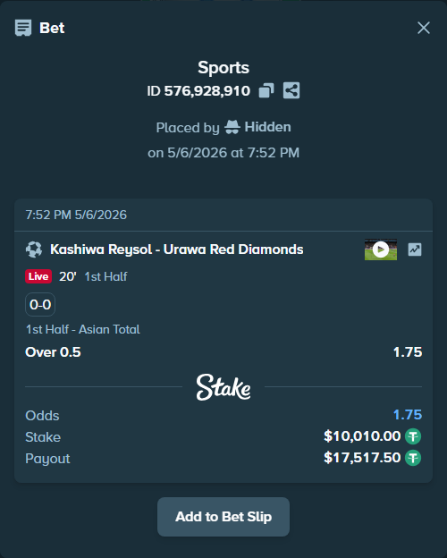 Bet slip: Kashiwa Reysol - Urawa Red Diamonds, $10,010.00 stake at 1.75 odds, placed by Hidden