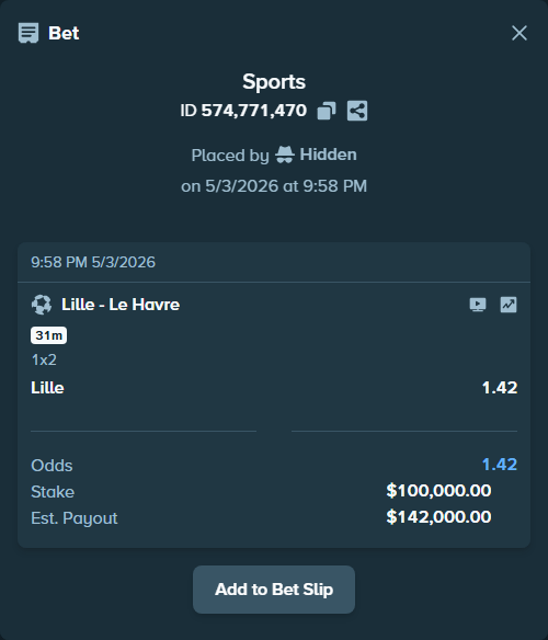 Bet slip: Lille - Le Havre, $100,000.00 stake at 1.42 odds, placed by Hidden
