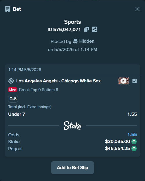 Bet slip: Los Angeles Angels - Chicago White Sox, $30,035.00 stake at 1.55 odds, placed by Hidden