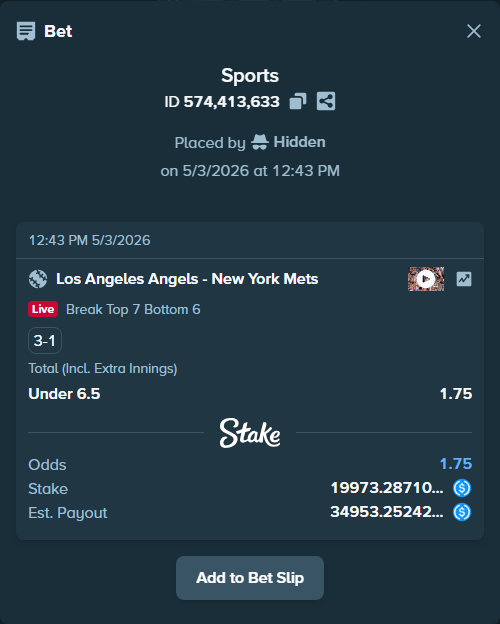 Bet slip: Los Angeles Angels - New York Mets, $19,973.29 stake at 1.75 odds, placed by Hidden