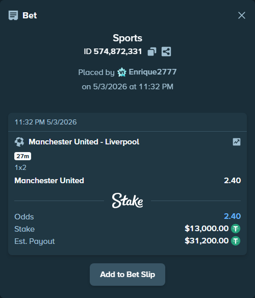 Bet slip: Manchester United - Liverpool, $13,000.00 stake at 2.40 odds, placed by Enrique2777