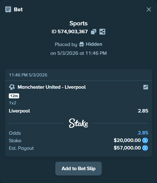 Bet slip: Manchester United - Liverpool, $20,000.00 stake at 2.85 odds, placed by Hidden