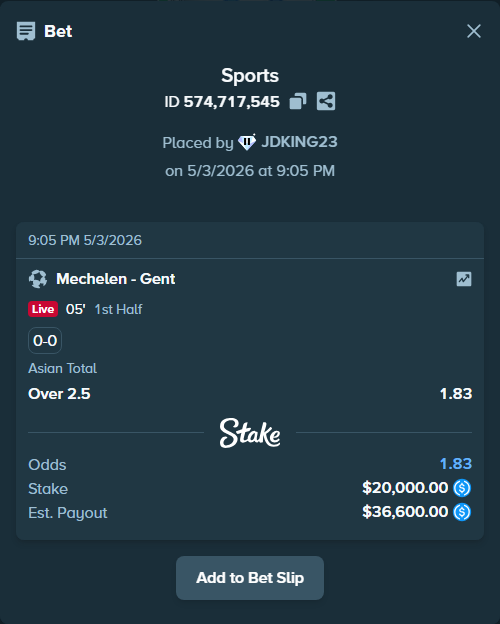 Bet slip: Mechelen - Gent, $20,000.00 stake at 1.83 odds, placed by JDKING23