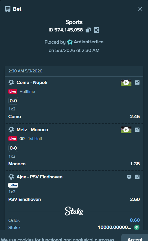 Bet slip: Metz - Monaco, $10,000.00 stake at 1.35 odds, placed by ArdianHertica
