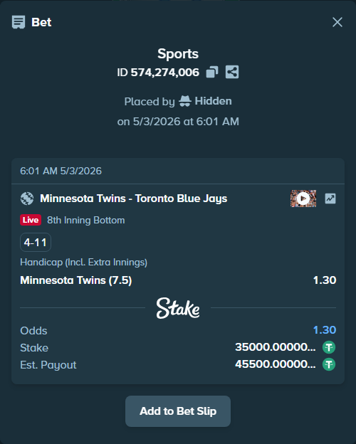 Bet slip: Minnesota Twins - Toronto Blue Jays, $35,000.00 stake at 1.30 odds, placed by Hidden