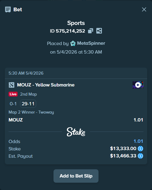 Bet slip: MOUZ - Yellow Submarine, $13,333.00 stake at 1.01 odds, placed by MetaSpinner