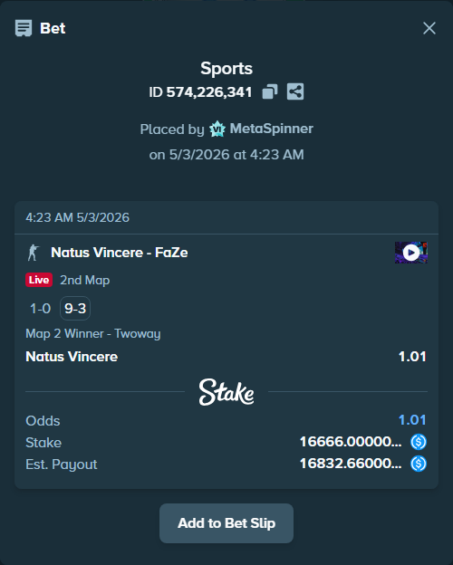 Bet slip: Natus Vincere - FaZe, $16,666.00 stake at 1.01 odds, placed by MetaSpinner