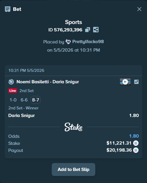 Bet slip: Noemi Basiletti - Daria Snigur, $26,370.08 stake at 1.80 odds, placed by Prettylfacko98