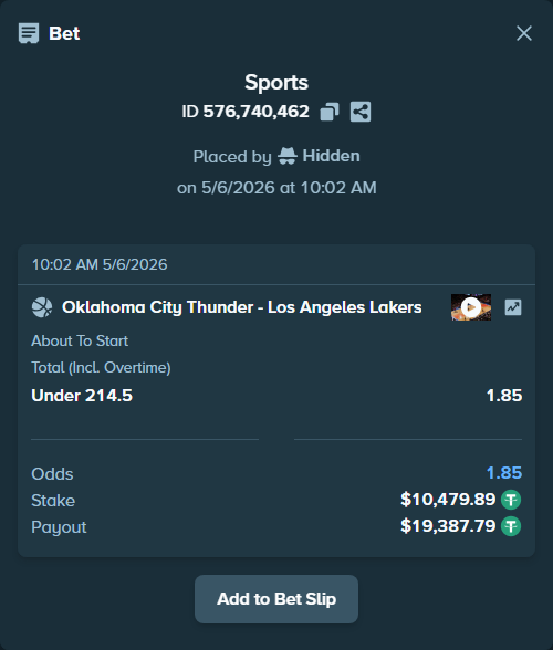 Bet slip: Oklahoma City Thunder - Los Angeles Lakers, $10,479.89 stake at 1.85 odds, placed by Hidden