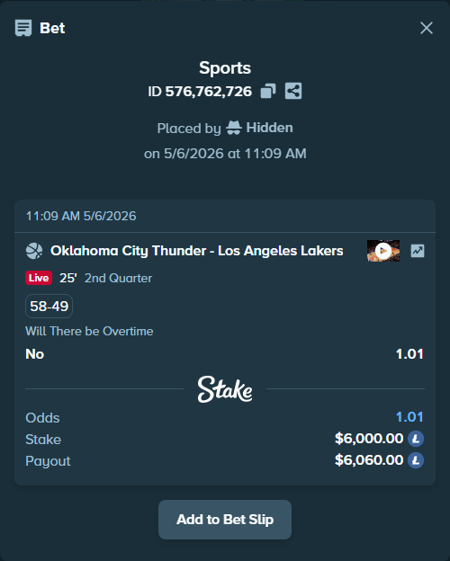 Bet slip: Oklahoma City Thunder - Los Angeles Lakers, $13,806.00 stake at 1.01 odds, placed by Hidden