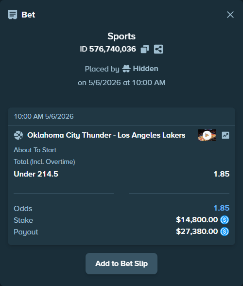 Bet slip: Oklahoma City Thunder - Los Angeles Lakers, $14,800.00 stake at 1.85 odds, placed by Hidden