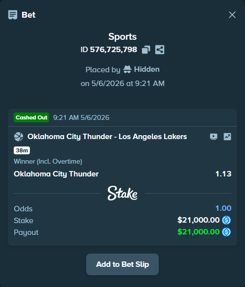 Bet slip: Oklahoma City Thunder - Los Angeles Lakers, $21,000.00 stake at 1.13 odds, placed by Hidden