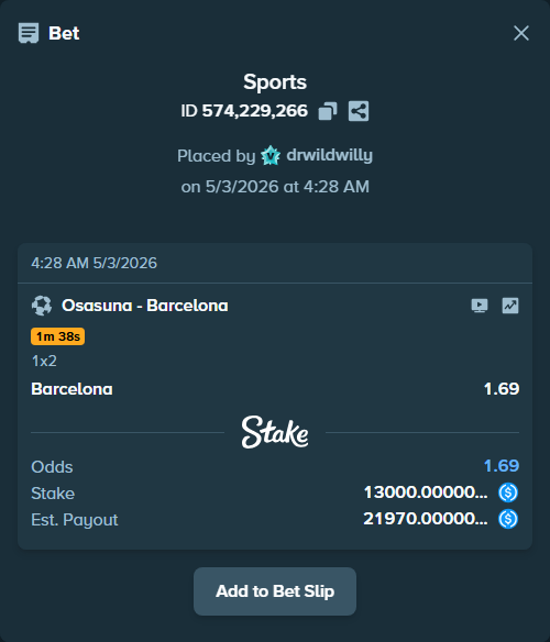 Bet slip: Osasuna - Barcelona, $13,000.00 stake at 1.69 odds, placed by drwildwilly