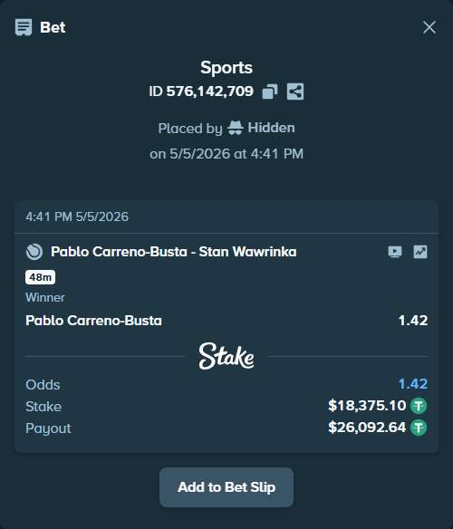 Bet slip: Pablo Carreno-Busta - Stan Wawrinka, $18,375.10 stake at 1.42 odds, placed by Hidden