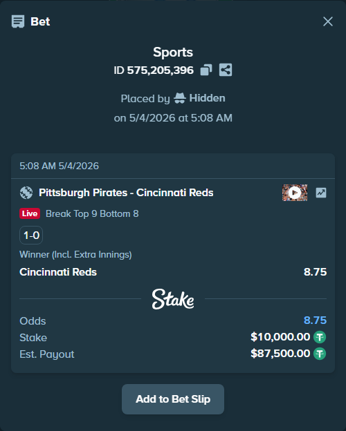 Bet slip: Pittsburgh Pirates - Cincinnati Reds, $10,000.00 stake at 8.75 odds, placed by Hidden