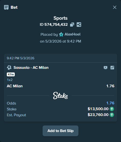Bet slip: Sassuolo - AC Milan, $13,500.00 stake at 1.76 odds, placed by AlexHoel