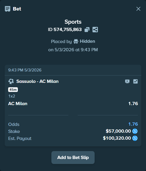 Bet slip: Sassuolo - AC Milan, $57,000.00 stake at 1.76 odds, placed by Hidden