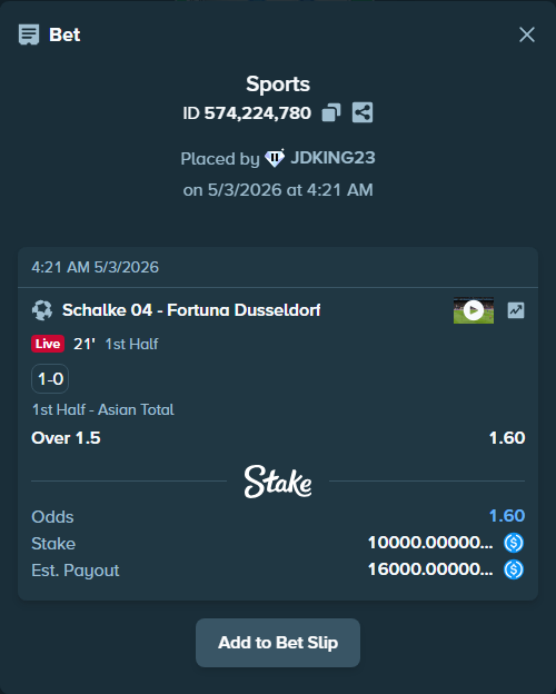 Bet slip: Schalke 04 - Fortuna Dusseldorf, $10,000.00 stake at 1.60 odds, placed by JDKING23