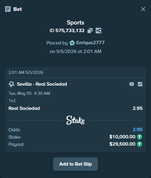 Bet slip: Sevilla - Real Sociedad San Sebastian, $10,000.00 stake at 2.95 odds, placed by Enrique2777