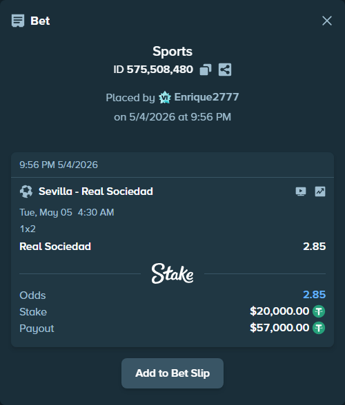 Bet slip: Sevilla - Real Sociedad San Sebastian, $20,000.00 stake at 2.85 odds, placed by Enrique2777
