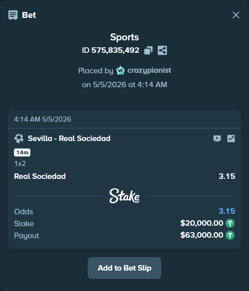 Bet slip: Sevilla - Real Sociedad San Sebastian, $20,000.00 stake at 3.15 odds, placed by crazypianist
