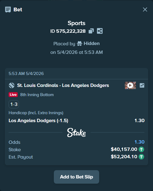 Bet slip: St. Louis Cardinals - Los Angeles Dodgers, $40,157.00 stake at 1.30 odds, placed by Hidden