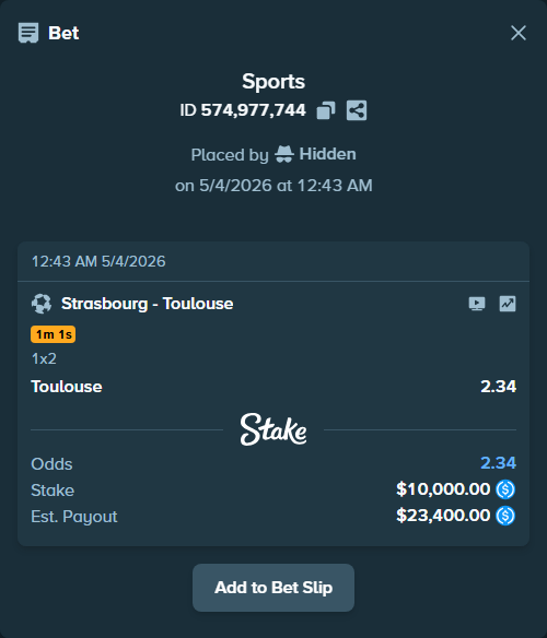 Bet slip: Strasbourg - Toulouse, $10,000.00 stake at 2.34 odds, placed by Hidden