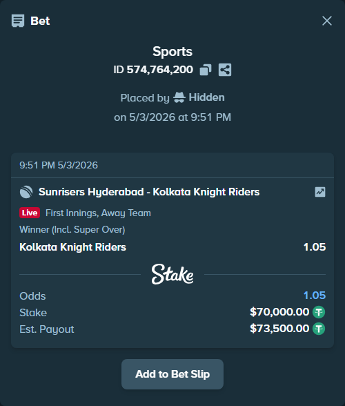 Bet slip: Sunrisers Hyderabad - Kolkata Knight Riders, $70,000.00 stake at 1.05 odds, placed by Hidden
