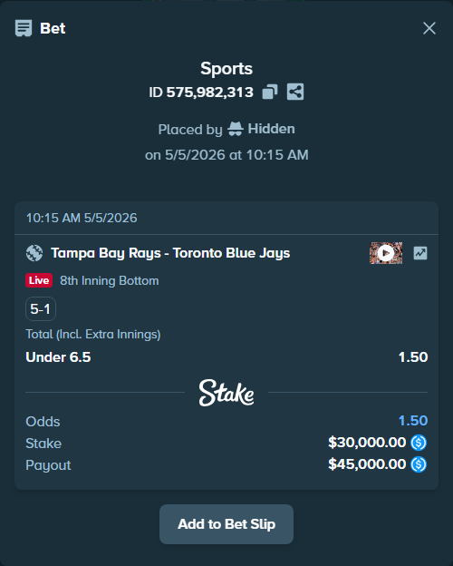 Bet slip: Tampa Bay Rays - Toronto Blue Jays, $30,000.00 stake at 1.50 odds, placed by Hidden