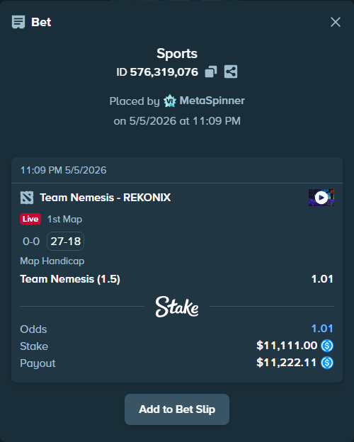 Bet slip: Team Nemesis - REKONIX, $11,111.00 stake at 1.01 odds, placed by MetaSpinner